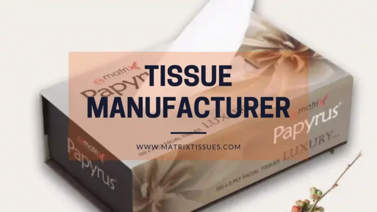 leading manufacturer, trader, and supplier of tissue products