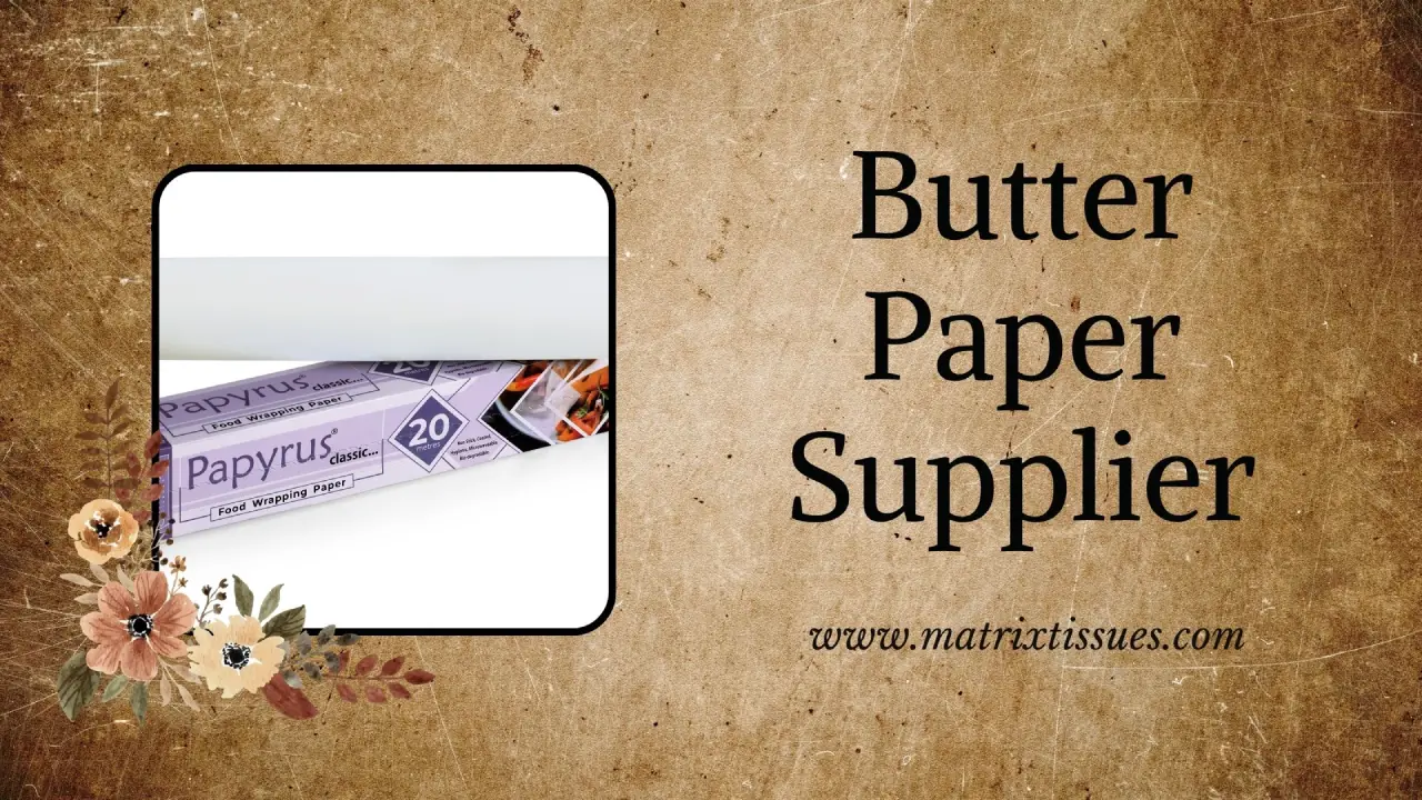 Butter Paper Manufacturer