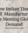 How Indian Tissue Roll  Manufacturers Are Meeting Global Demand