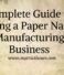 Complete Guide to Starting a Paper Napkin Manufacturing Business
