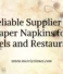 Reliable Supplier of Paper Napkins for Hotels and Restaurants